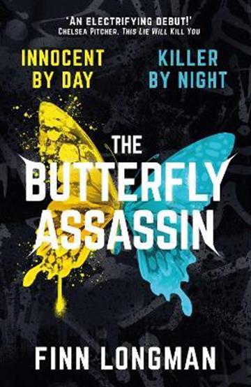 Knjiga Butterfly Assassin autora Finn Longman izdana 2022 kao meki uvez dostupna u Knjižari Znanje.