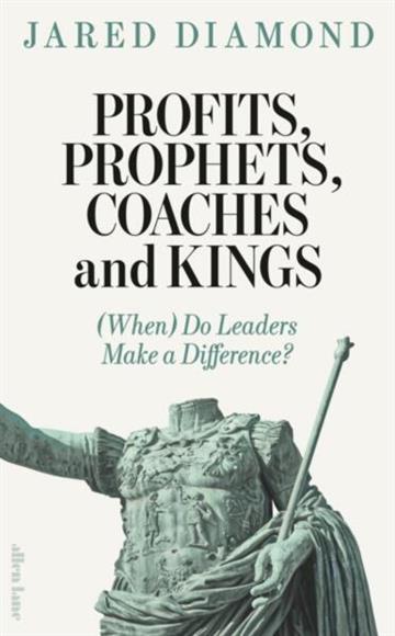 Knjiga Profits, Prophets, Coaches and Kings autora Jared Diamond izdana 2026 kao tvrdi uvez dostupna u Knjižari Znanje.