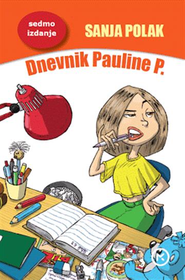 Knjiga Dnevnik Pauline P. / džepno autora Sanja Polak izdana 2017 kao meki uvez dostupna u Knjižari Znanje.