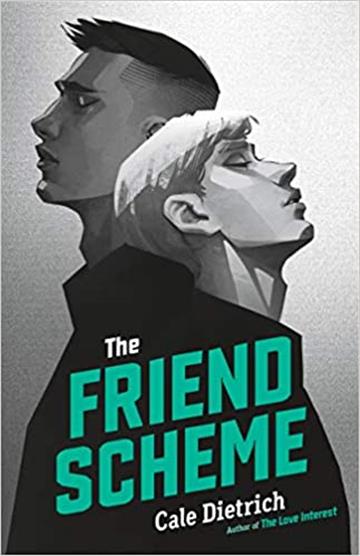 Knjiga Friend Scheme autora Cale Dietrich izdana 2020 kao tvrdi uvez dostupna u Knjižari Znanje.