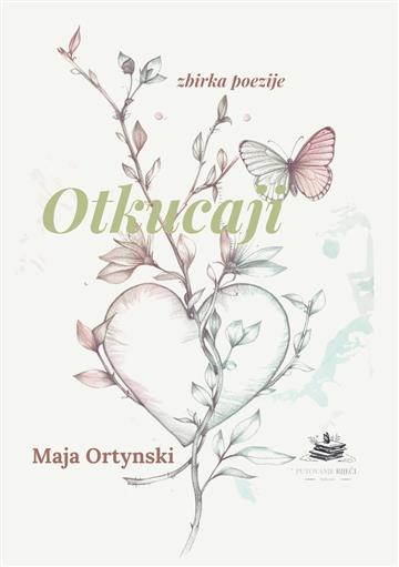 Knjiga Otkucaji autora Maja Ortynski izdana 2026 kao tvrdi uvez dostupna u Knjižari Znanje.