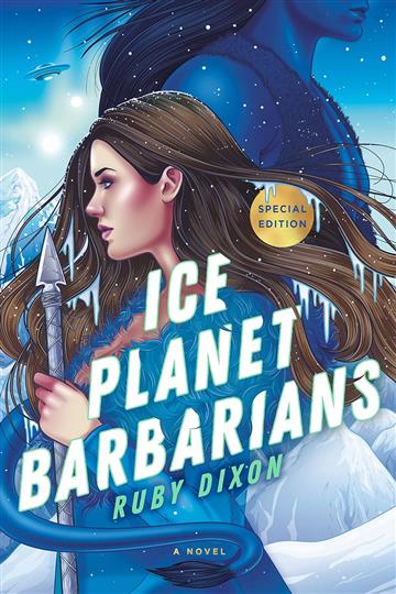 Knjiga Ice Planet Barbarians (Ice Planet Barbarians) autora Ruby Dixon izdana 2021 kao meki uvez dostupna u Knjižari Znanje.