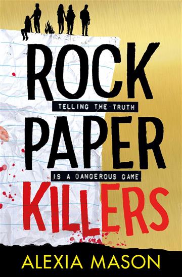 Knjiga Rock Paper Killers autora Alexia Mason izdana 2022 kao meki uvez dostupna u Knjižari Znanje.