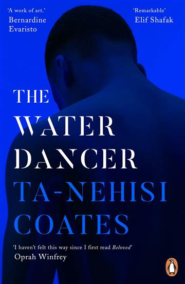Knjiga Water Dancer autora Ta-Nehisi Coates izdana 2020 kao meki uvez dostupna u Knjižari Znanje.