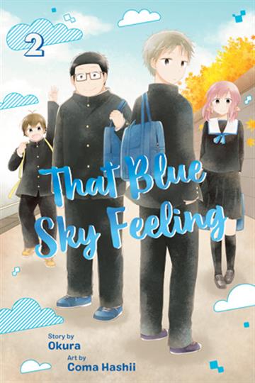 Knjiga That Blue Sky Feeling, vol. 02 autora Okura izdana 2019 kao meki uvez dostupna u Knjižari Znanje.