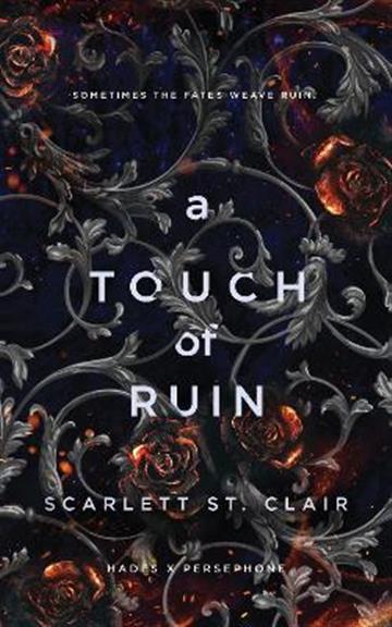 Knjiga A Touch of Ruin autora Scarlett St. Clair izdana 2021 kao meki uvez dostupna u Knjižari Znanje.