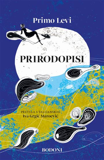 Knjiga Prirodopisi autora Primo Levi izdana 2023 kao tvrdi uvez dostupna u Knjižari Znanje.