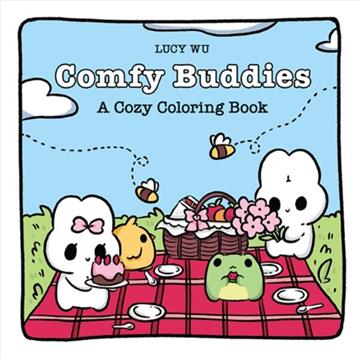 Knjiga Comfy Buddies: Cozy Coloring Book autora Lucy Wu izdana 2025 kao meki uvez dostupna u Knjižari Znanje.