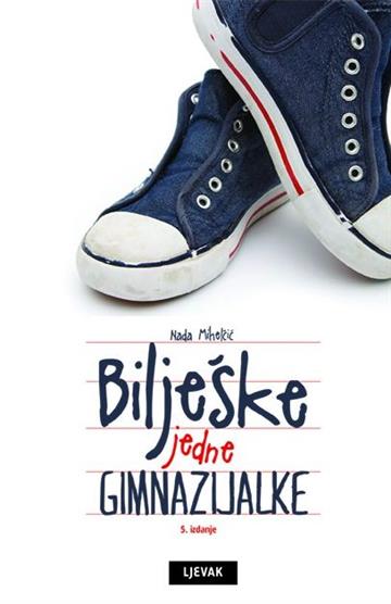 Knjiga Bilješke jedne gimnazijalke autora Nada Mihelčić izdana 2023 kao meki uvez dostupna u Knjižari Znanje.
