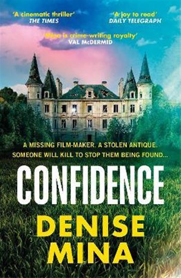 Knjiga Confidence autora Denise Mina izdana 2023 kao meki uvez dostupna u Knjižari Znanje.