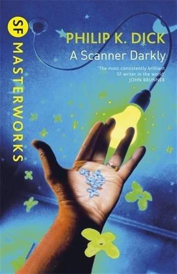Knjiga A Scanner Darkly autora Philip K. Dick izdana 1999 kao meki uvez dostupna u Knjižari Znanje.