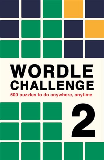 Knjiga Wordle Challenge 2 autora Roland Hall izdana 2023 kao meki uvez dostupna u Knjižari Znanje.