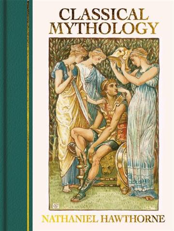 Knjiga Classical Mythology autora Nathaniel Hawthorne izdana 2026 kao meki uvez dostupna u Knjižari Znanje.