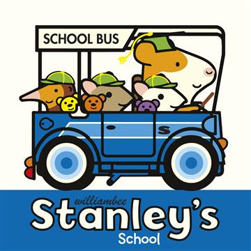 Knjiga Stanleys School autora William Bee izdana 2018 kao meki uvez dostupna u Knjižari Znanje.