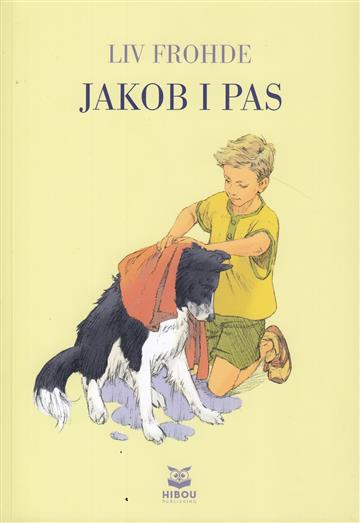 Knjiga Jakob i pas autora Liv Frohde izdana 2020 kao tvrdi uvez dostupna u Knjižari Znanje.