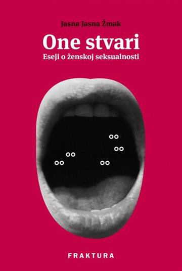 Knjiga One stvari autora Jasna Jasna Žmak izdana 2020 kao tvrdi uvez dostupna u Knjižari Znanje.