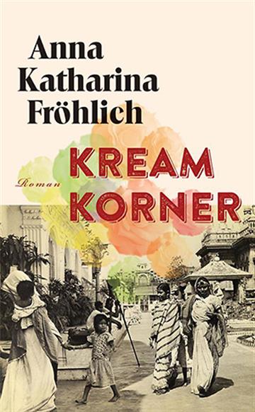 Knjiga Kream Korner autora Anna Katharina Frohl izdana 2014 kao meki uvez dostupna u Knjižari Znanje.