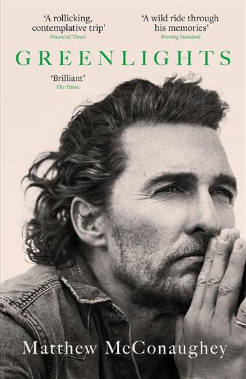 Knjiga Greenlights autora Matthew McConaughey izdana 2023 kao meki uvez dostupna u Knjižari Znanje.