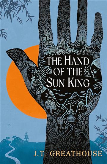 Knjiga Hand of the Sun King autora J.T. Greathouse izdana 2022 kao meki dostupna u Knjižari Znanje.