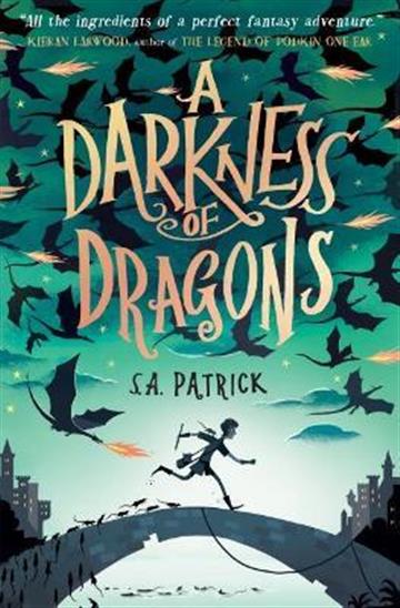 Knjiga A Darkness of Dragons autora S.A. Patrick izdana 2018 kao meki uvez dostupna u Knjižari Znanje.