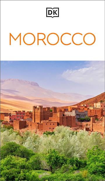 Knjiga Travel Guide Morocco autora DK Eyewitness izdana 2024 kao meki uvez dostupna u Knjižari Znanje.