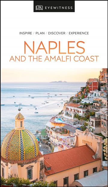 Knjiga Travel Guide Naples and the Amalfi  Coast autora DK Eyewitness izdana 2020 kao meki uvez dostupna u Knjižari Znanje.