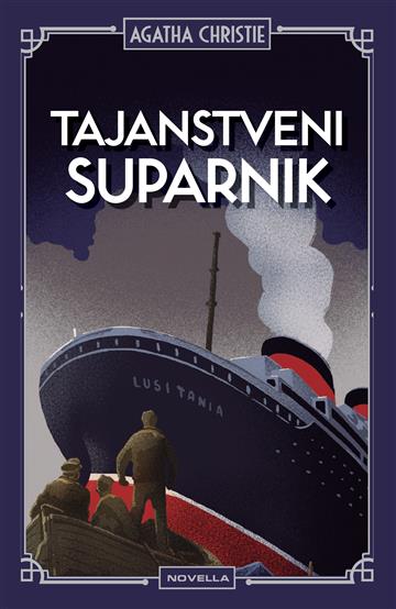 Knjiga Tajanstveni suparnik autora Agatha Christie izdana 2025 kao tvrdi uvez dostupna u Knjižari Znanje.