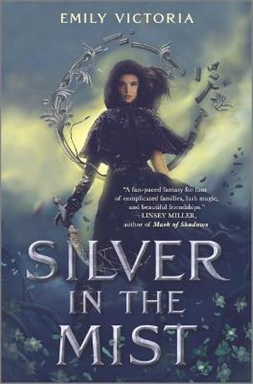 Knjiga Silver in the Mist autora Emily Victoria izdana 2022 kao tvrdi uvez dostupna u Knjižari Znanje.