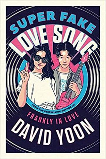 Knjiga Super Fake Love Song autora David Yoon izdana 2020 kao meki uvez dostupna u Knjižari Znanje.