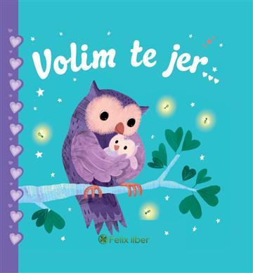 Knjiga Volim te jer... autora Grupa autora izdana 2026 kao tvrdi uvez dostupna u Knjižari Znanje.