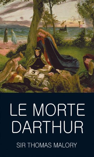 Knjiga Le Morte Darthur autora Sir Thomas Malory izdana 2006 kao meki uvez dostupna u Knjižari Znanje.