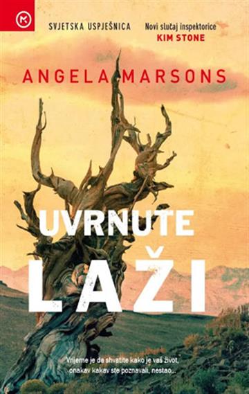 Knjiga Uvrnute laži autora Angela Marsons izdana 2026 kao meki uvez dostupna u Knjižari Znanje.