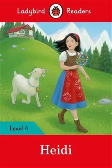 Knjiga Heidi - Ladybird Readers Level 4 autora Ladybird izdana 2017 kao meki uvez dostupna u Knjižari Znanje.