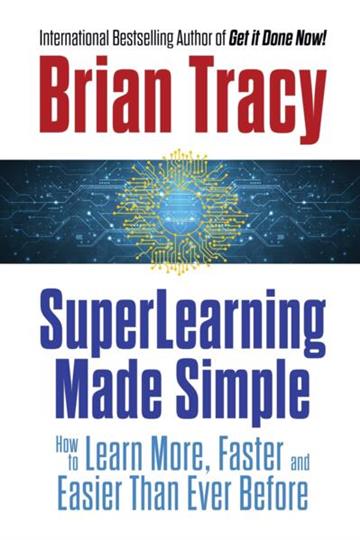 Knjiga SuperLearning Made Simple autora Brian Tracy izdana 2026 kao meki uvez dostupna u Knjižari Znanje.