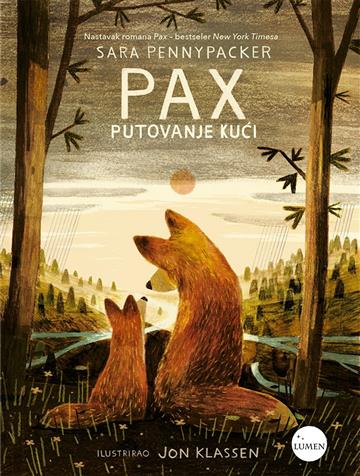 Knjiga PAX - Putovanje kući autora Sara Pennypacker izdana 2021 kao tvrdi uvez dostupna u Knjižari Znanje.