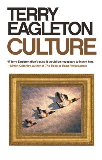 Knjiga Culture autora Terry Eagleton izdana 2018 kao meki uvez dostupna u Knjižari Znanje.