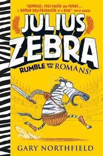 Knjiga Julius Zebra: Rumble with the Romans autora Gary Northfield izdana 2016 kao meki uvez dostupna u Knjižari Znanje.