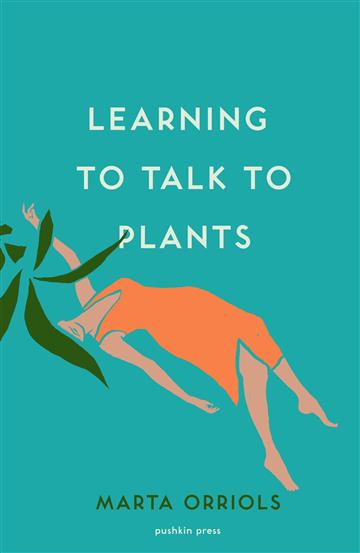 Knjiga Learning to Talk to Plants autora Marta Orriols izdana 2020 kao meki uvez dostupna u Knjižari Znanje.