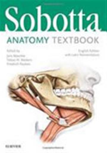 Knjiga Sobotta Anatomy Textbook: English Edition With Latin Nomenclature autora Friedrich Paulsen, Tobias M. Böckers, Jens Waschke izdana 2018 kao tvrdi uvez dostupna u Knjižari Znanje.
