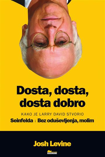 Knjiga Dosta, dosta, dosta dobro autora Josh Levine izdana 2026 kao meki uvez dostupna u Knjižari Znanje.