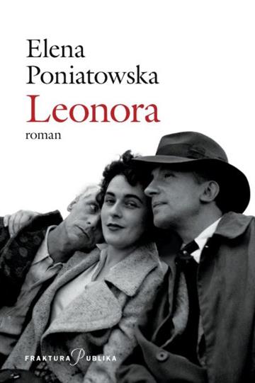 Knjiga Leonora autora Elena Poniatowska izdana 2016 kao meki uvez dostupna u Knjižari Znanje.