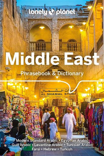 Knjiga Lonely Planet Middle East Phrasebook & Dictionary 3 autora Lonely Planet izdana 2024 kao meki uvez dostupna u Knjižari Znanje.