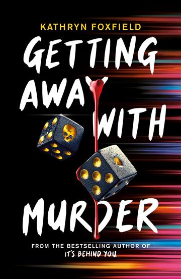 Knjiga Getting Away With murder autora Kathryn Foxfield izdana 2023 kao meki uvez dostupna u Knjižari Znanje.