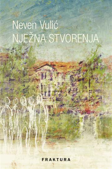 Knjiga Nježna stvorenja autora Neven Vulić izdana 2020 kao tvrdi uvez dostupna u Knjižari Znanje.