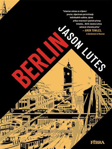 Knjiga Berlin autora Jason Lutes ; Jason Lutes izdana 2020 kao tvrdi uvez dostupna u Knjižari Znanje.