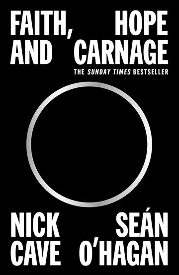 Knjiga Faith, Hope and Carnage autora Nick Cave, Sean O'Ha izdana 2023 kao meki uvez dostupna u Knjižari Znanje.