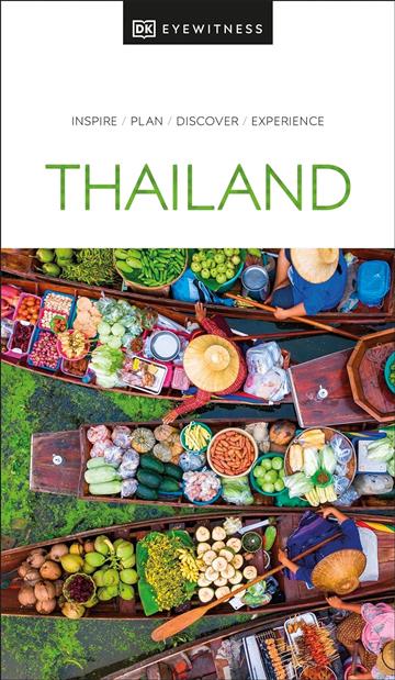 Knjiga Travel Guide Thailand autora DK Eyewitness izdana 2023 kao meki uvez dostupna u Knjižari Znanje.