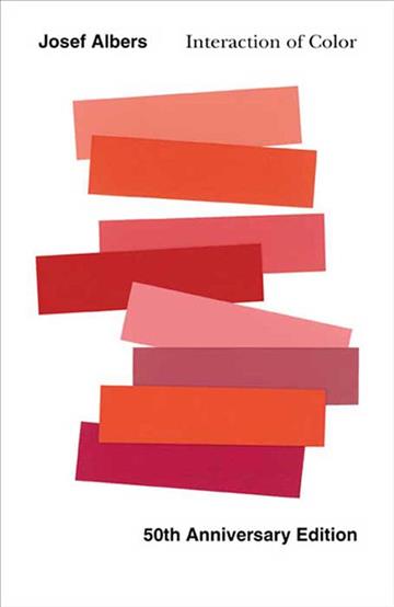 Knjiga Interaction of Color autora Josef Albers, Nicholas Fox Weber izdana 2013 kao meki uvez dostupna u Knjižari Znanje.