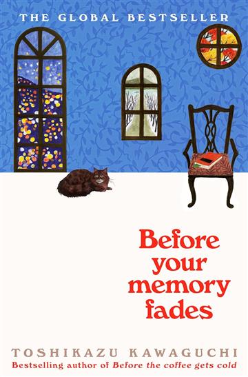 Knjiga Before Your Memory Fades autora Toshikazu Kawaguchi izdana 2023 kao meki uvez dostupna u Knjižari Znanje.