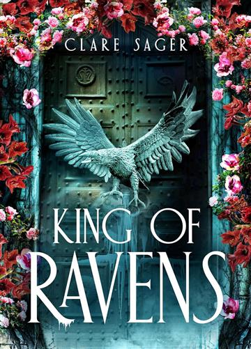 Knjiga King of Ravens autora Clare Sager izdana 2026 kao meki uvez dostupna u Knjižari Znanje.